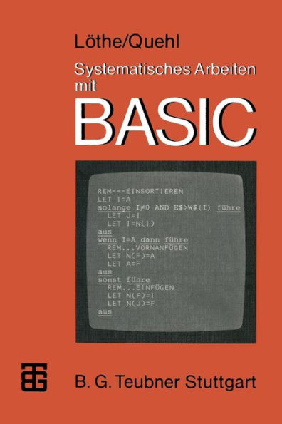 Systematisches Arbeiten mit BASIC: Problemlösen - Programmieren