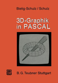 Title: 3D-Graphik in PASCAL, Author: Gisela Bielig-Schulz