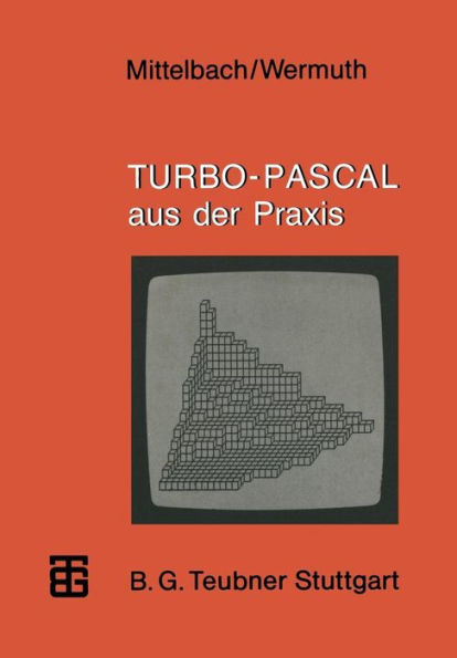 Turbo-Pascal aus der Praxis