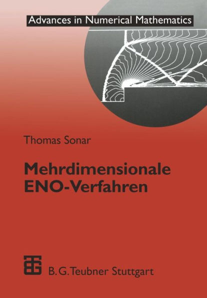 Mehrdimensionale ENO-Verfahren: Zur Konstruktion nichtoszillatorischer Methoden für hyberbolische Erhaltungsgleichungen