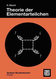 Title: Theorie der Elementarteilchen, Author: Klaus Sibold