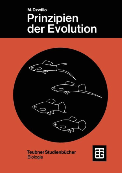 Prinzipien der Evolution: Phylogenetik und Systematik