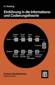 Title: Einführung in die Informations- und Codierungstheorie, Author: Hermann Rohling
