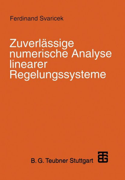 Zuverlässige numerische Analyse linearer Regelungssysteme