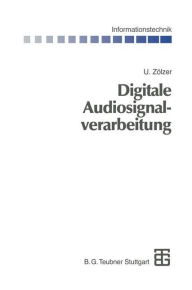 Title: Digitale Audiosignalverarbeitung, Author: Udo Zölzer