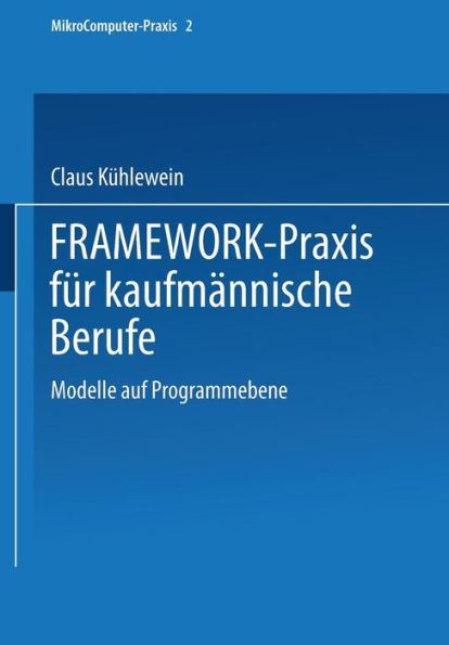 FRAMEWORK-Praxis für kaufmännische Berufe: Modelle auf Programmebene
