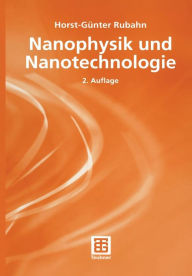 Title: Nanophysik und Nanotechnologie, Author: Horst-Günter Rubahn