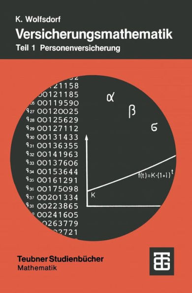 Versicherungsmathematik: Teil 1: Personenversicherung