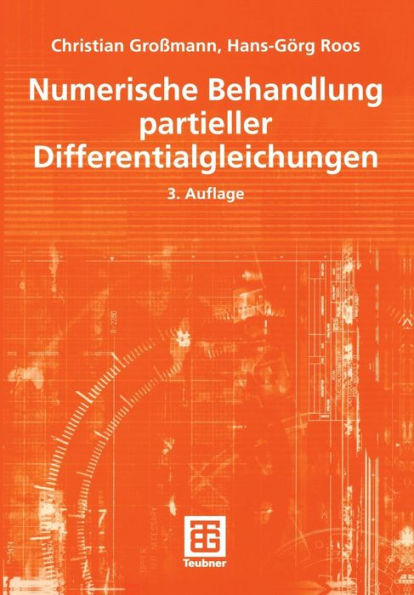 Numerische Behandlung partieller Differentialgleichungen