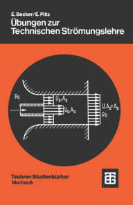 Title: Übungen zur Technischen Strömungslehre, Author: Ernst Becker