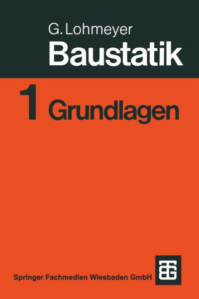 Baustatik: Teil 1: Grundlagen