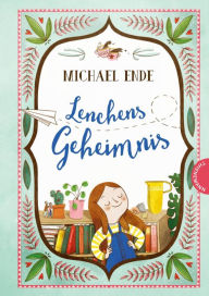 Title: Lenchens Geheimnis: Ein Kinderbuch über Eltern und Kinder, Author: Michael Ende
