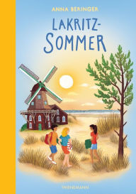 Title: Lakritz-Sommer: Sommerferien-Abenteuer an der Nordsee, Author: Anna Beringer