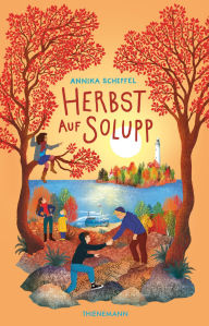 Title: Solupp 4: Herbst auf Solupp: Das magische Finale der Solupp-Reihe, Author: Annika Scheffel