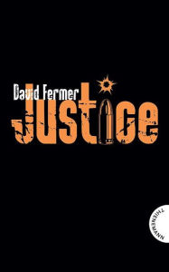 Title: Justice, Author: David Fermer