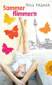 Title: Sommerflimmern, Author: Mina Krämer