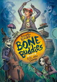 Title: Bone Buddies: Echt nette Skelette, Author: Annette Roeder