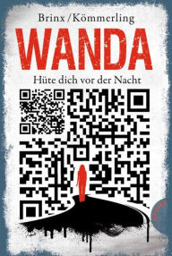 Title: Wanda - Hüte dich vor der Nacht, Author: Brinx/Kömmerling