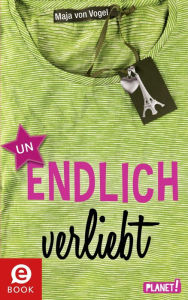 Title: (Un)Endlich verliebt!, Author: Maja von Vogel