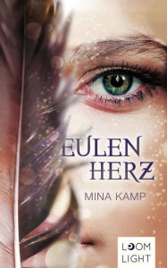 Title: Eulenherz, Author: Mina Kamp