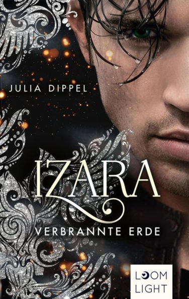 Izara 4: Verbrannte Erde: Prickelnde Mischung aus Action, Fantasy & Liebe