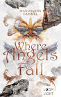 Daughter of Heaven 1: Where Angels Fall: Epische Romantasy über Engel und Dämonen