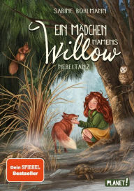 Title: Ein Mädchen namens Willow 4: Nebeltanz, Author: Sabine Bohlmann