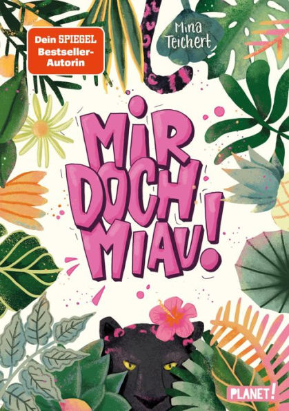 Mir doch MIAU!: Lustiger Kinderroman mit starkem Mädchen ab 10