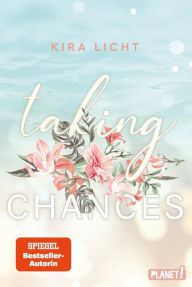 Title: Taking Chances: Cozy New Adult Romance auf Hawaii, Author: Kira Licht