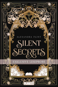 Title: Mondia-Dilogie 1: Silent Secrets: Der Romantasy-Auftakt der Spiegel-Bestseller-Autorin mit Traumsetting Paris, Author: Alexandra Flint