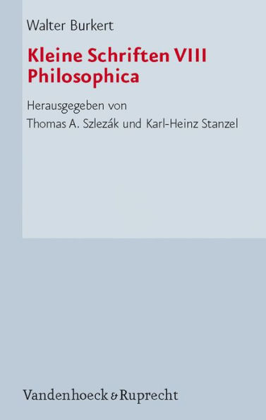 Kleine Schriften VIII: Philosophica