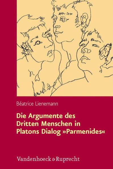 Die Argumente des Dritten Menschen in Platons Dialog Parmenides: Rekonstruktion und Kritik aus analytischer Perspektive