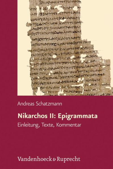 Nikarchos II, Epigrammata: Einleitung, Texte, Kommentar