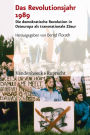 Das Revolutionsjahr 1989: Die demokratische Revolution in Osteuropa als transnationale Zasur