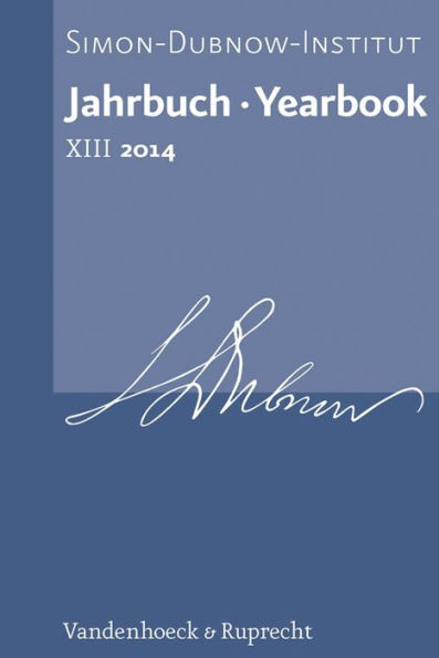 Jahrbuch des Simon-Dubnow-Instituts / Simon Dubnow Institute Yearbook XIII/2014