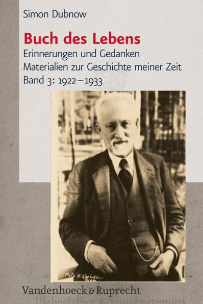 Buch des Lebens: Erinnerungen und Gedanken. Materialien zur Geschichte meiner Zeit, Band 3: 1922-1933