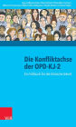 Die Konfliktachse der OPD-KJ-2: Ein Fallbuch fur die klinische Arbeit