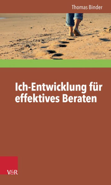 Ich-Entwicklung fur effektives Beraten