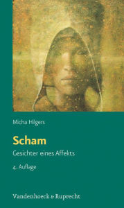 Title: Scham: Gesichter eines Affekts, Author: Micha Hilgers