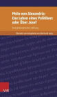 Philo von Alexandria: Das Leben des Politikers oder Uber Josef: Eine philosophische Erzahlung