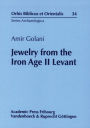 Jewelry from the Iron Age II Levant