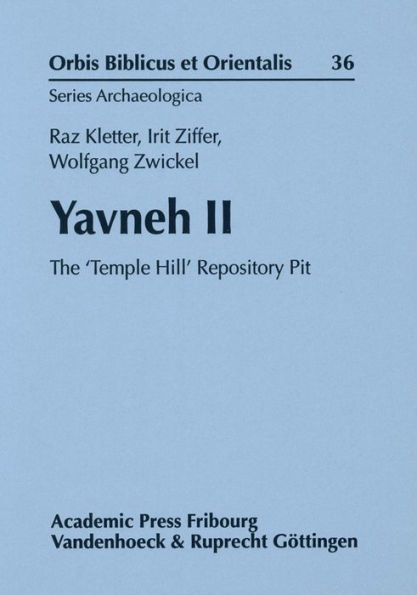 Yavneh II: The 'Temple Hill' Repository Pit