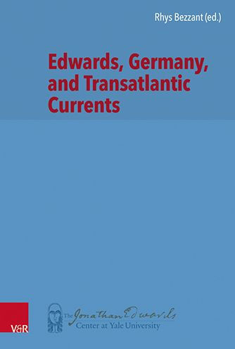 Edwards, Germany, and Transatlantic Contexts