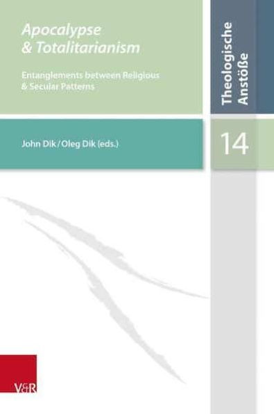 Apocalypse & Totalitarianism: Entanglements between Religious and Secular Patterns