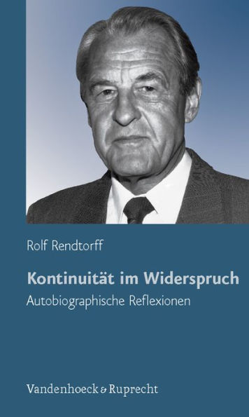 Kontinuitat im Widerspruch: Autobiographische Reflexionen
