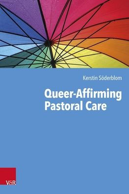 Queer-Affirming Pastoral Care