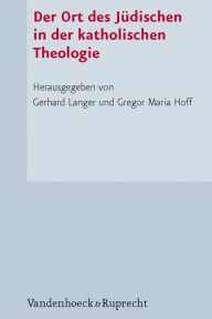Title: Der Ort des Judischen in der katholischen Theologie, Author: Gregor Maria Hoff