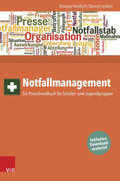 Notfallmanagement: Ein Praxishandbuch fur Schuler- und Jugendgruppen