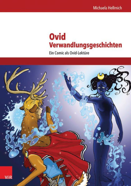 Ovid, Verwandlungsgeschichten: Ein Comic als Ovid-Lekture