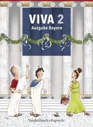 Title: VIVA 2 - Ausgabe Bayern: Lehrgang fur Latein ab Klasse 6, Author: Verena Bartoszek